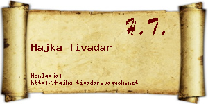 Hajka Tivadar névjegykártya